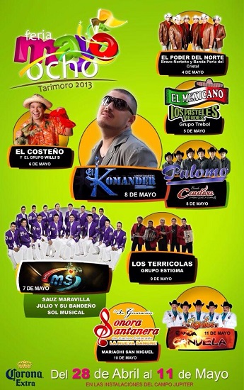 Este es el cartel con los grupos musicales y artistas que se presentarán en la Feria del 8 de Mayo 2013 en Tarimoro.